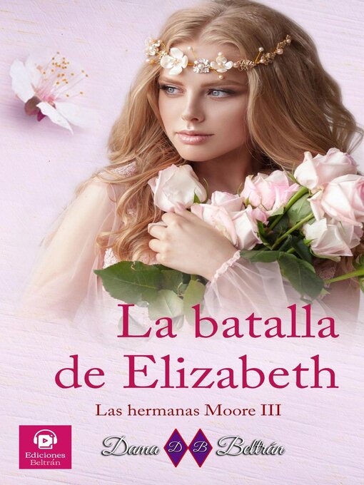 Title details for La batalla de Elizabeth by Dama Beltrán - Available